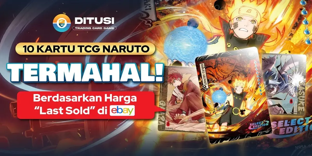 10 Kartu Naruto Termahal Berdasarkan Harga “Last Sold” di eBay